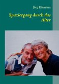 Spaziergang durch das Alter