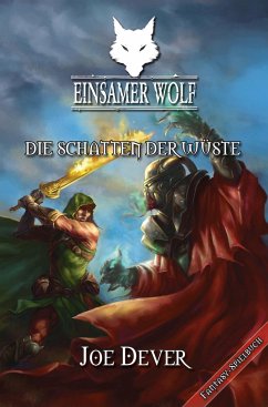 Die Schatten der Wüste / Einsamer Wolf Bd.5 - Dever, Joe