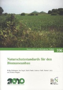 Naturschutzstandards für den Biomasseanbau - Schümann, Kolja