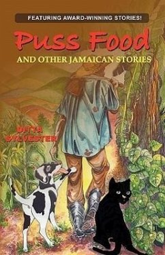 Puss Food and Other Jamaican Stories - Sylvester, Ditta