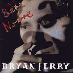 Bete Noire - Bryan Ferry