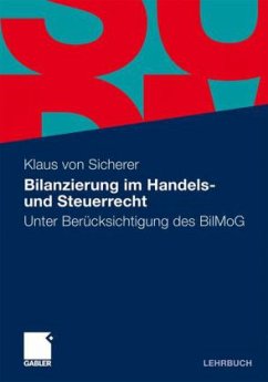 Bilanzierung im Handels- und Steuerrecht - Sicherer, Klaus von