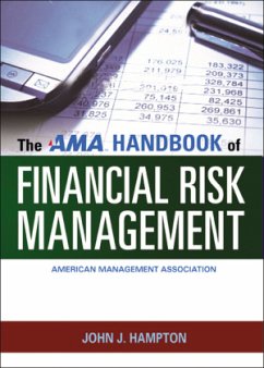 The AMA Handbook of Financial Risk Management - Hampton, John J.