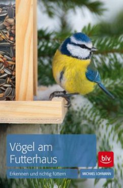 Vögel am Futterhaus - Lohmann, Michael