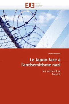 Le Japon Face À l'Antisémitisme Nazi - Kaneko, Sumie