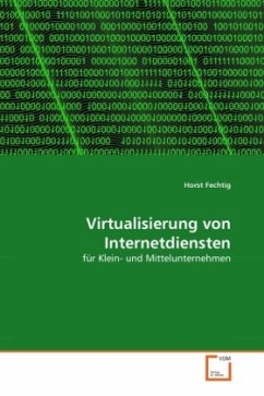 Virtualisierung von Internetdiensten - Fechtig, Horst