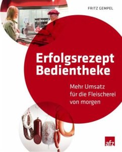 Erfolgsrezept Bedientheke - Gempel, Fritz