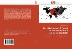 Les déterminants à l''achat de produits issus du commerce équitable - de Ferran, Florence