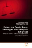 Cubans and Puerto Ricans: Stereotypes within Hispanic Subgroups