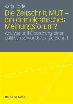 Cover Die Zeitschrift MUT - ein demokratisches Meinungsforum?
