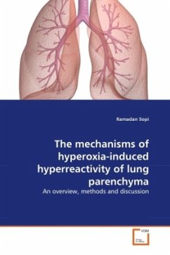 The mechanisms of hyperoxia-induced hyperreactivity of lung parenchyma - Sopi, Ramadan