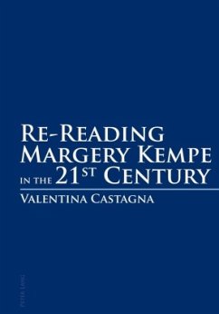 Re-Reading Margery Kempe in the 21 st Century - Castagna, Valentina