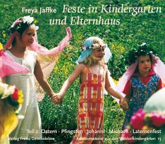 Feste im Kindergarten und Elternhaus 2 - Jaffke, Freya