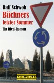Büchners letzter Sommer