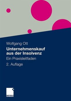 Unternehmenskauf aus der Insolvenz - Ott, Wolfgang