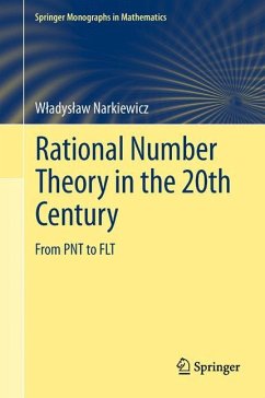 Rational Number Theory in the 20th Century - Narkiewicz, Wladyslaw