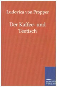 Der Kaffee- und Teetisch - Pröpper, Lovica von