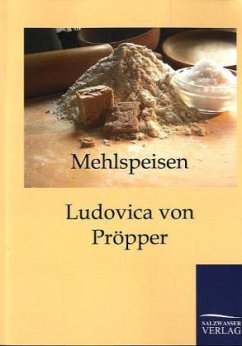 Mehlspeisen - Pröpper, Lovica von