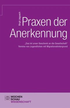 Praxen der Anerkennung - Jagusch, Birgit