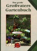 Das Große Großvaters Gartenbuch