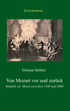 Von Mozart vor und zurück - Ströbel, Dietmar