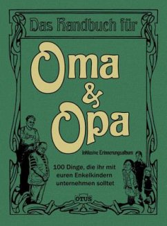 Das Handbuch für Oma & Opa