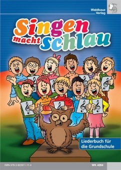 Singen macht schlau Band 1 Liederbuch Cover Singen macht schlau Band 1 Liederbuch