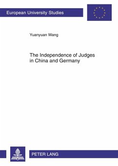 The Independence of Judges in China and Germany - Wang, Yuanyuan