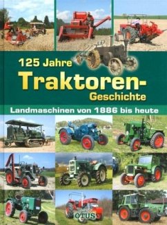 125 Jahre Traktoren-Geschichte