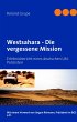 Westsahara - Die vergessene Mission - Bild 1