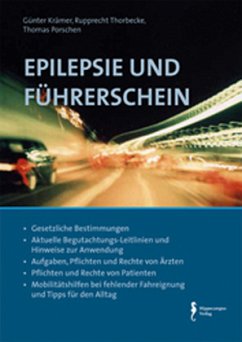 Epilepsie und Führerschein - Krämer, Günter;Thorbecke, Rupprecht;Porschen, Thomas