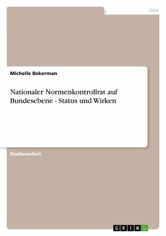Nationaler Normenkontrollrat auf Bundesebene - Status und Wirken