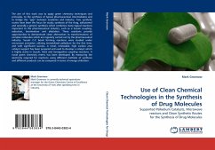 Use of Clean Chemical Technologies in the Synthesis of Drug Molecules