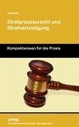 Strafprozessrecht und Strafverteidigung - Hanisch, Gregor