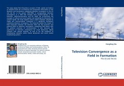 Television Convergence as a Field in Formation - Qiu, Hongfeng