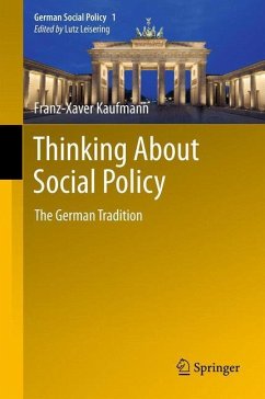 Thinking About Social Policy - Kaufmann, Franz-Xaver;Ritter, Gerhard A.;Schmidt, Manfried G.