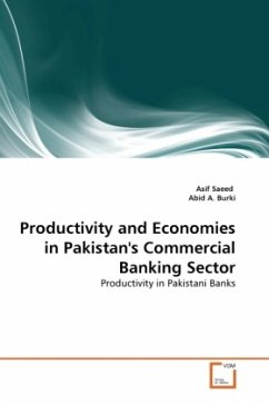 Productivity and Economies in Pakistan's Commercial Banking Sector - Saeed, Asif;Burki, Abid A.