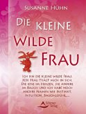 Die kleine wilde Frau