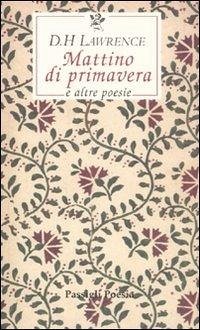Cover Mattino di primavera e altre poesie. Testo inglese a fronte