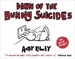 Dawn of the Bunny Suicides - Riley, Andy