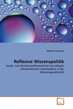 Reflexive Wissenspolitik - Greinöcker, Stefan