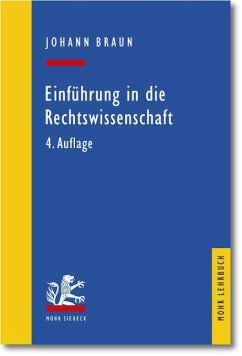 Einführung in die Rechtswissenschaft - Braun, Johann