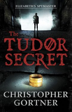 The Tudor Secret - Gortner, Christopher