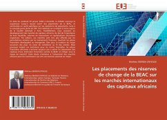 Les placements des réserves de change de la BEAC sur les marchés internationaux des capitaux africains - Ebanda Enyegue, Mathieu