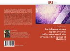 Encéphalopathies en rapport avec des malformations corticales diffuses et Rett typique et atypiques