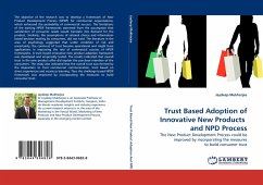 Trust Based Adoption of Innovative New Products and NPD Process