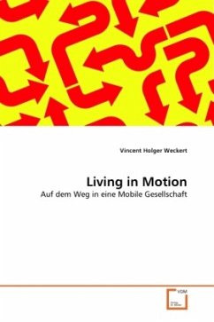 Living in Motion - Weckert, Vincent Holger