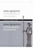Don Quijotes intermediale Nachleben / Don Quixote's Intermedial Afterlives