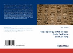 The Sociology of Wholeness: Emile Durkheim and Carl Jung - Newcomb, David