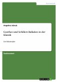 Goethes und Schillers Balladen in der Klassik